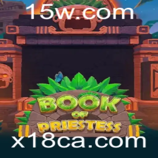 Explorando o Fascinante Jogo BookOfPriestess no x 18 Casino