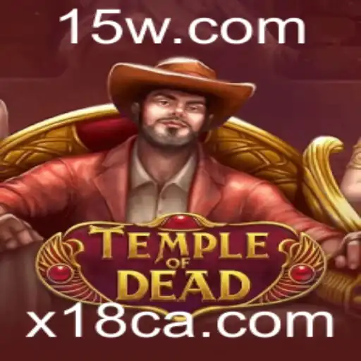 TempleofDead: Explorando a Aventura no X 18 Casino